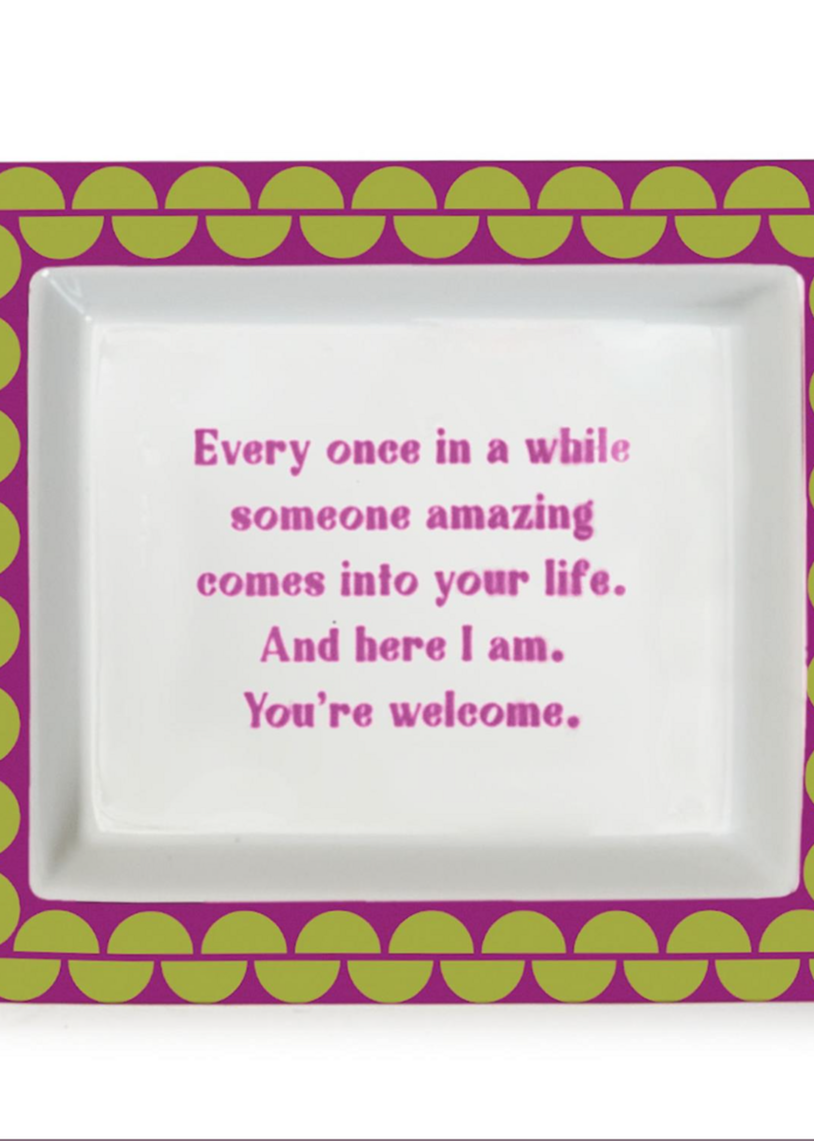 Sassy Wise Saying Tray