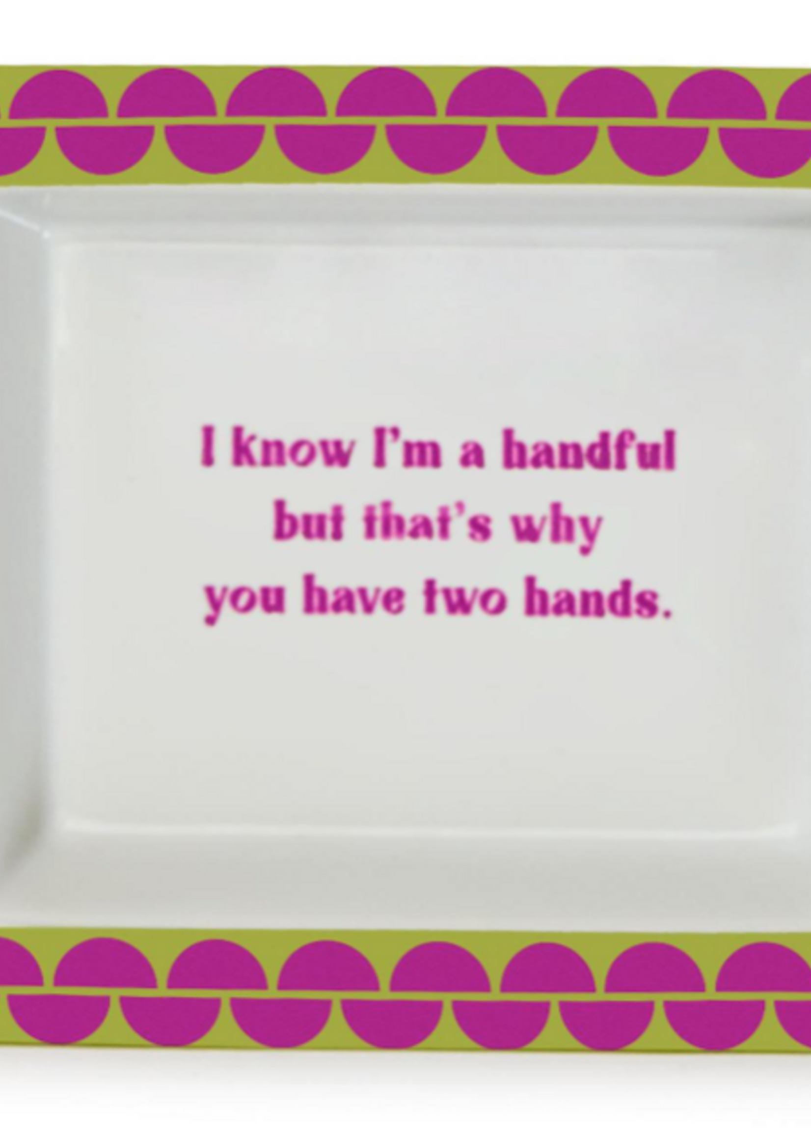 Sassy Wise Saying Desk Tray