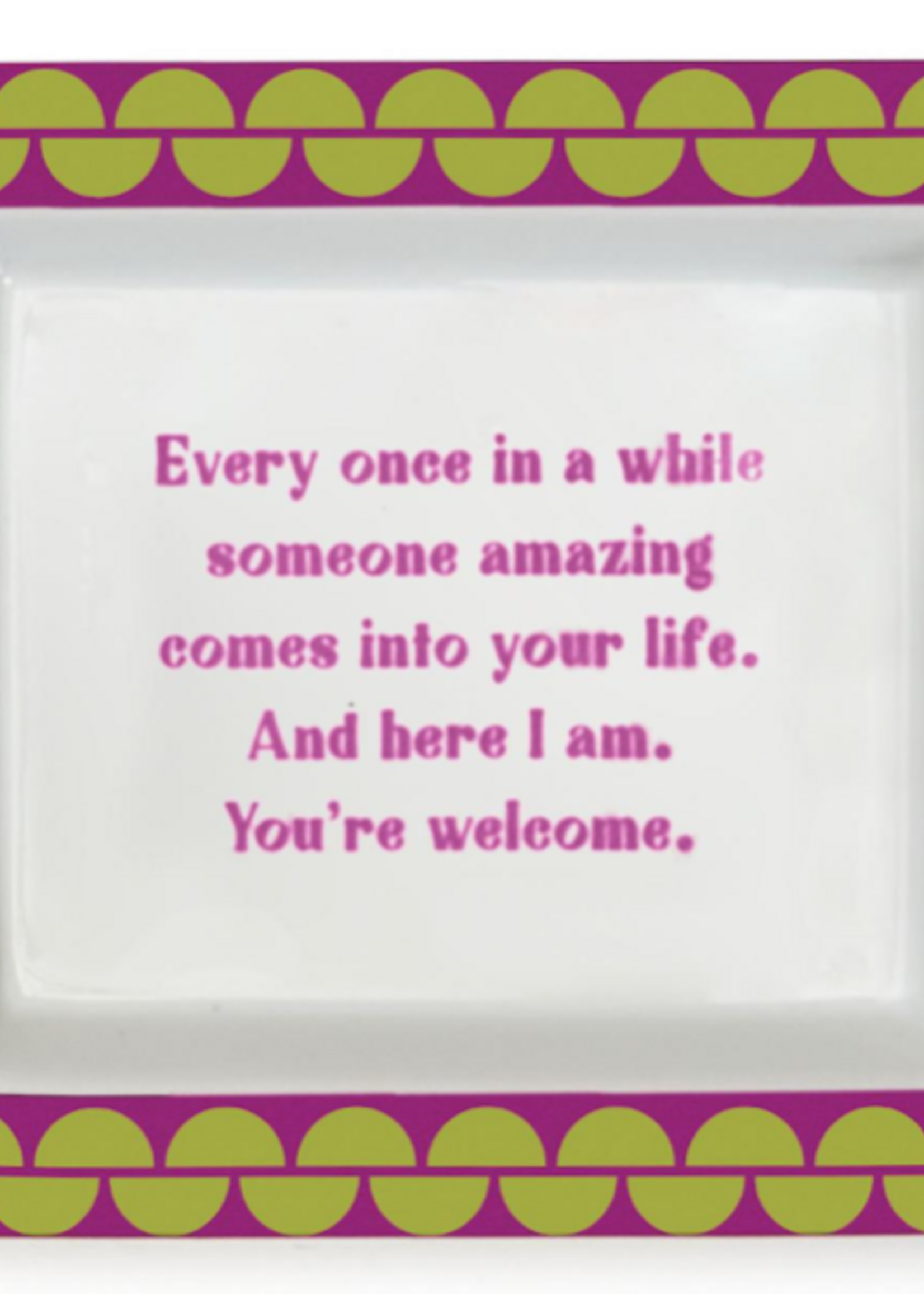 Sassy Wise Saying Desk Tray