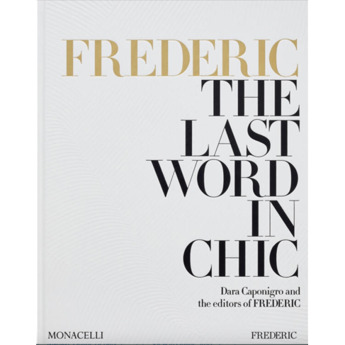 'Frederic: The Last Word in Chic'