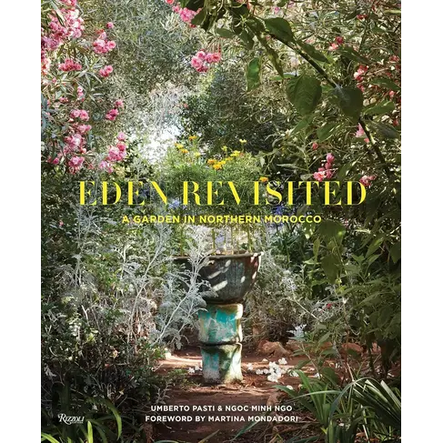 'Eden Revisited: A Garden in Northern Morocco' book