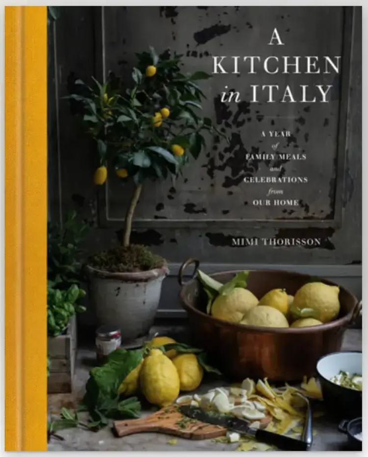 'A Kitchen in Italy: A Year of Family Meals and Celebrations from Our Home'