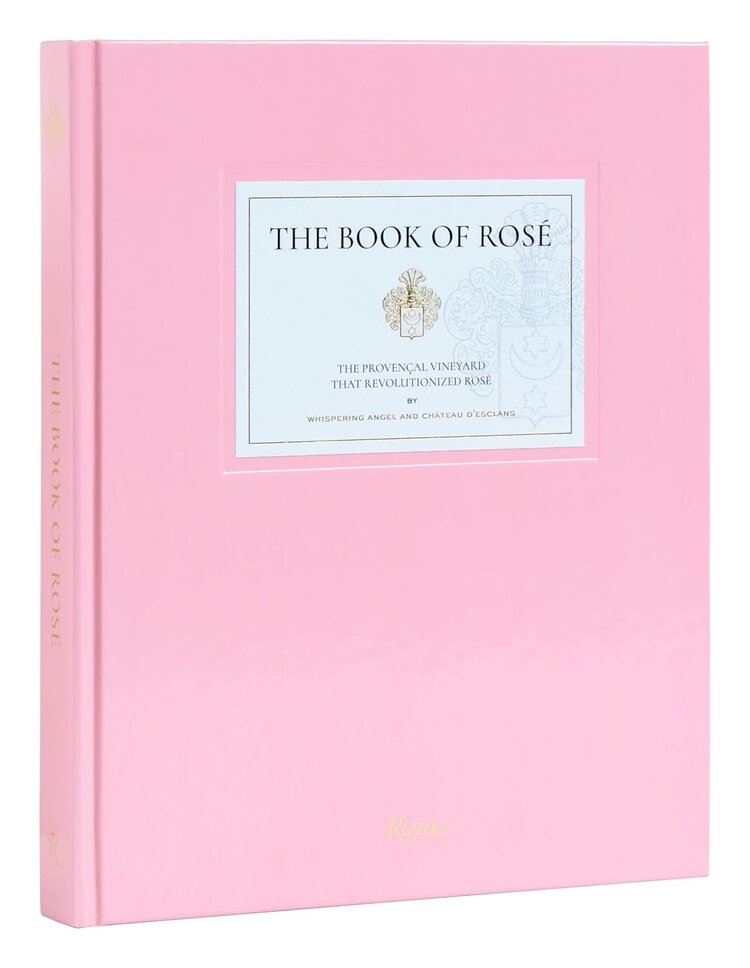 The Book of Rosé: The Provençal Vineyard That Revolutionized Rosé