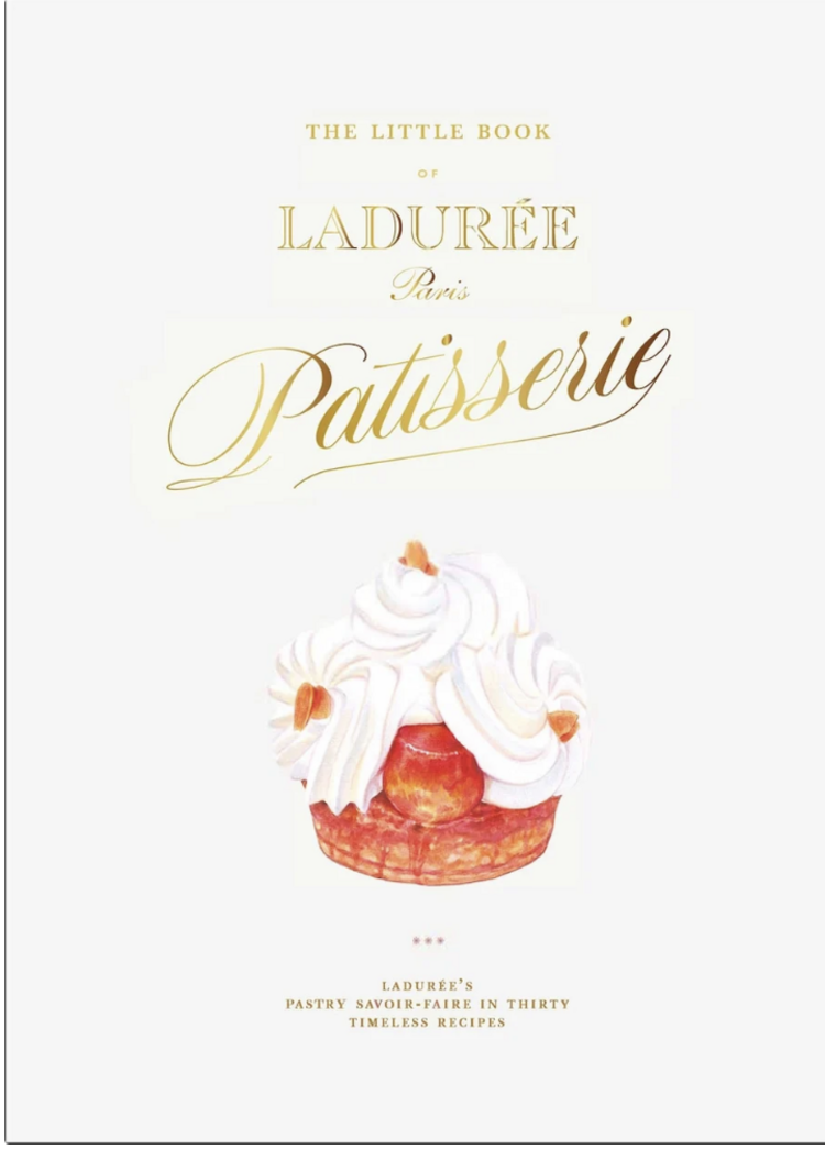 The Little Book of Ladurée: Patisserie