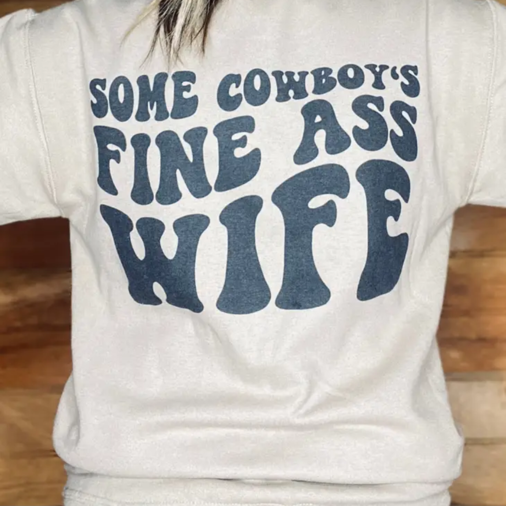 Some Cowboy's Fine Ass Wife