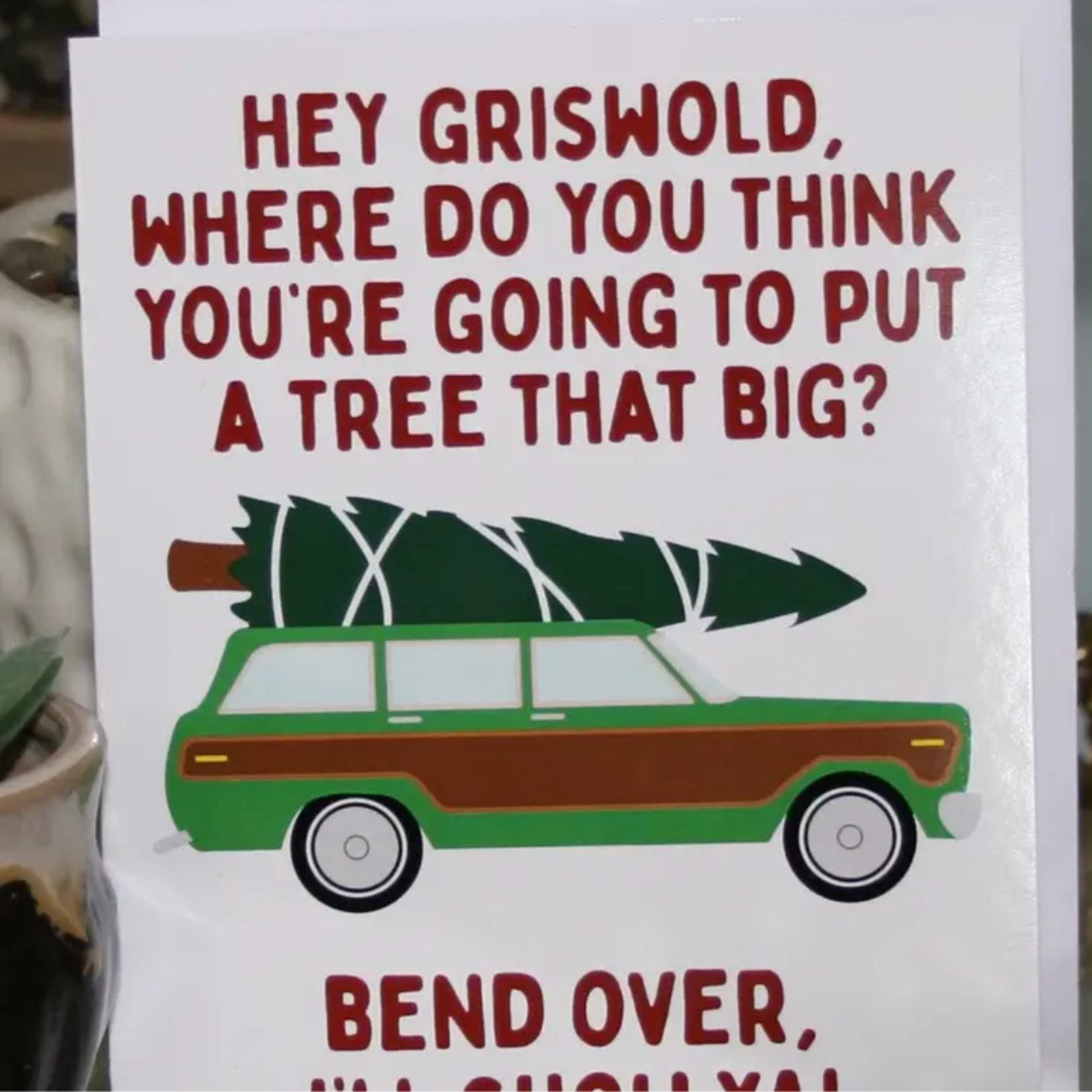 Tree That Big Xmas Card