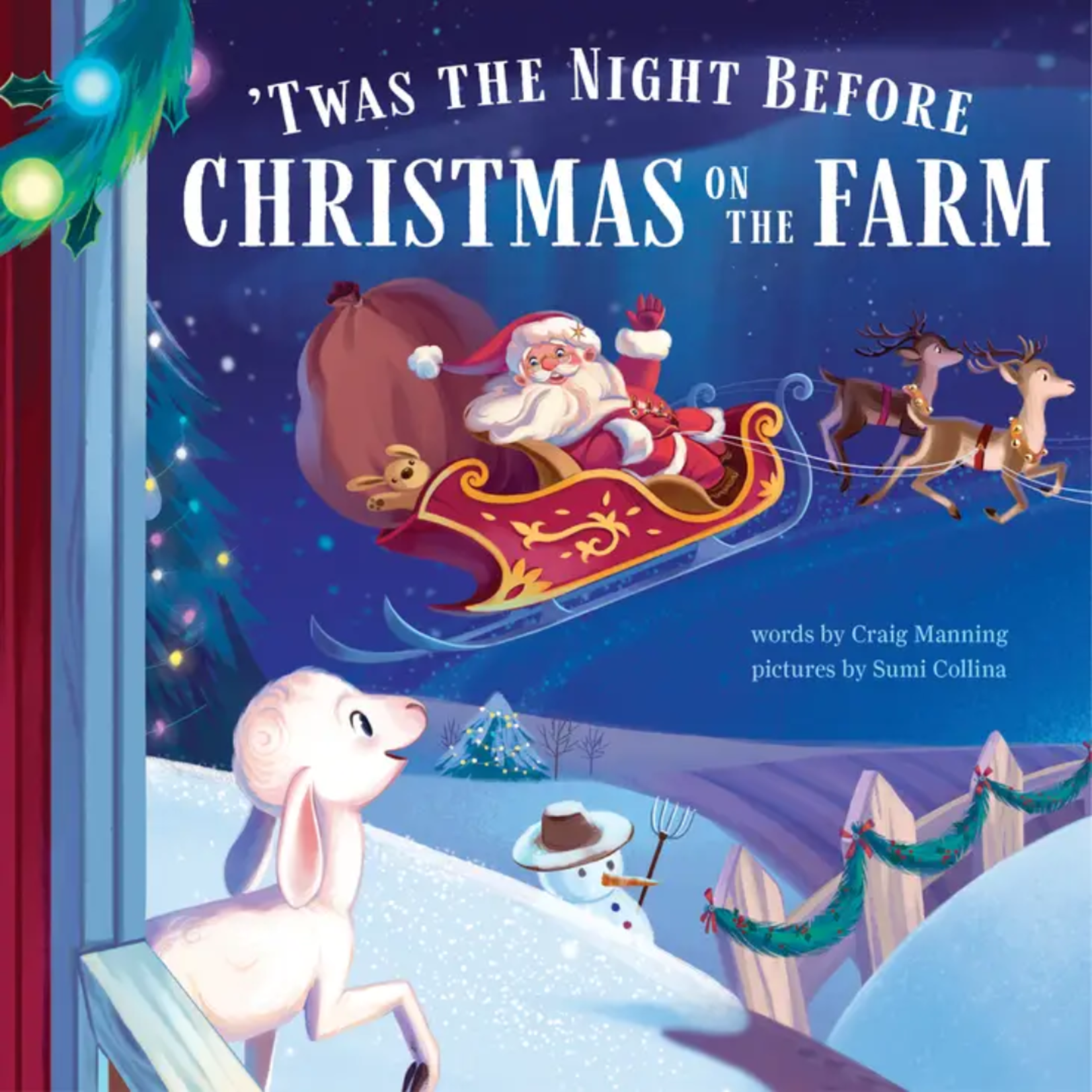 'Twas The Night Before Christmas On The Farm