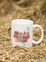 Middle Of Nowhere Mug