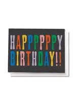 HAPPPPPPY Birthday Card