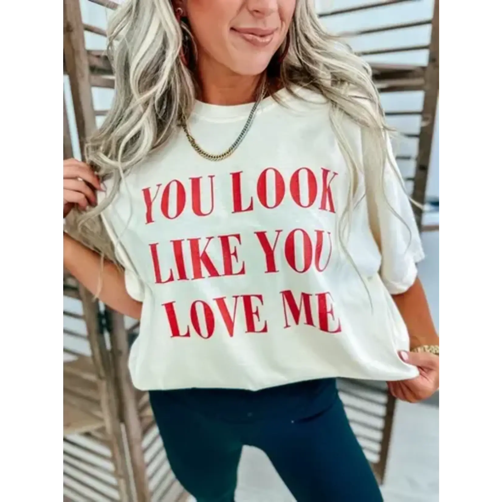 You Look Like You Love Me