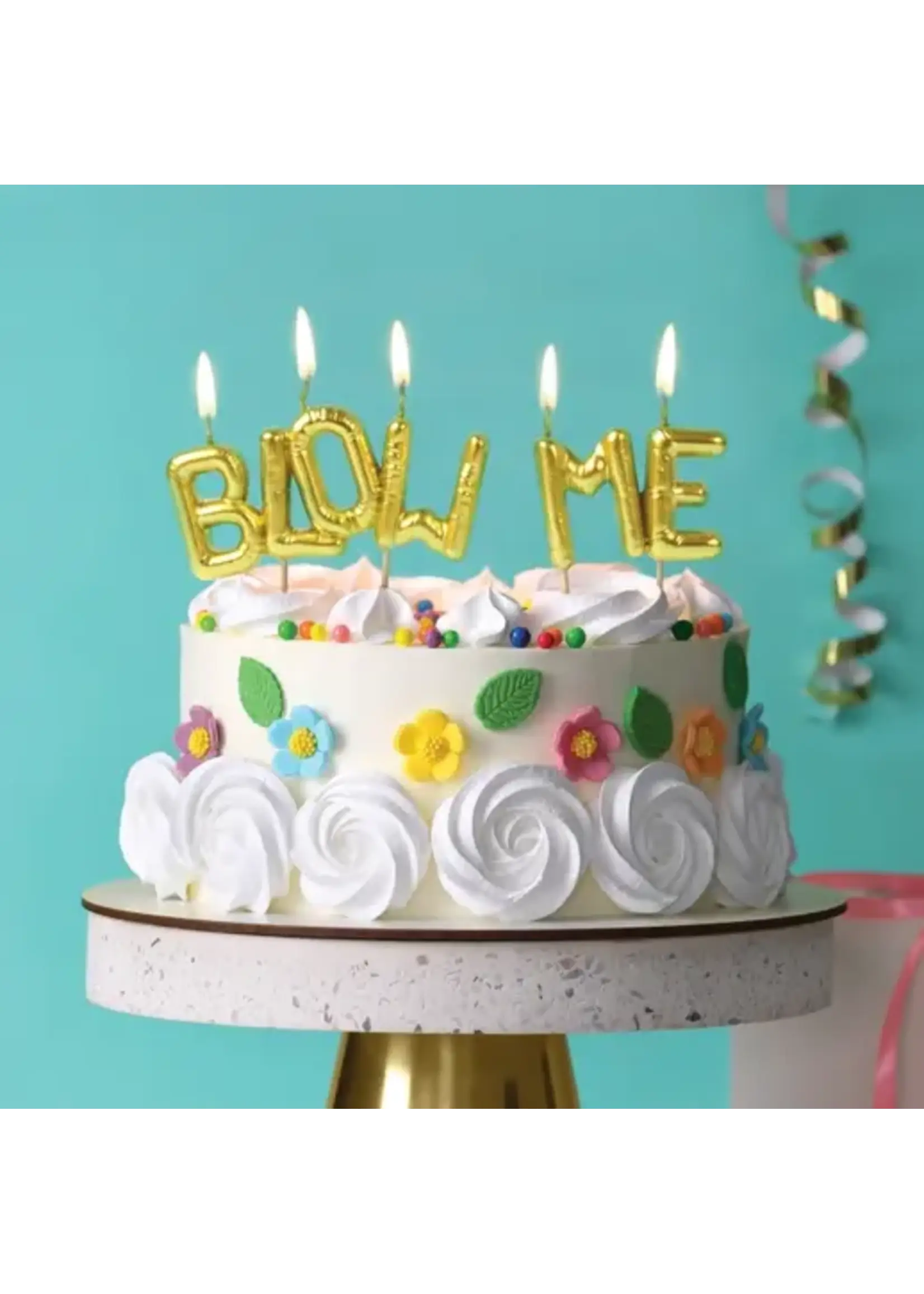 Blow Me