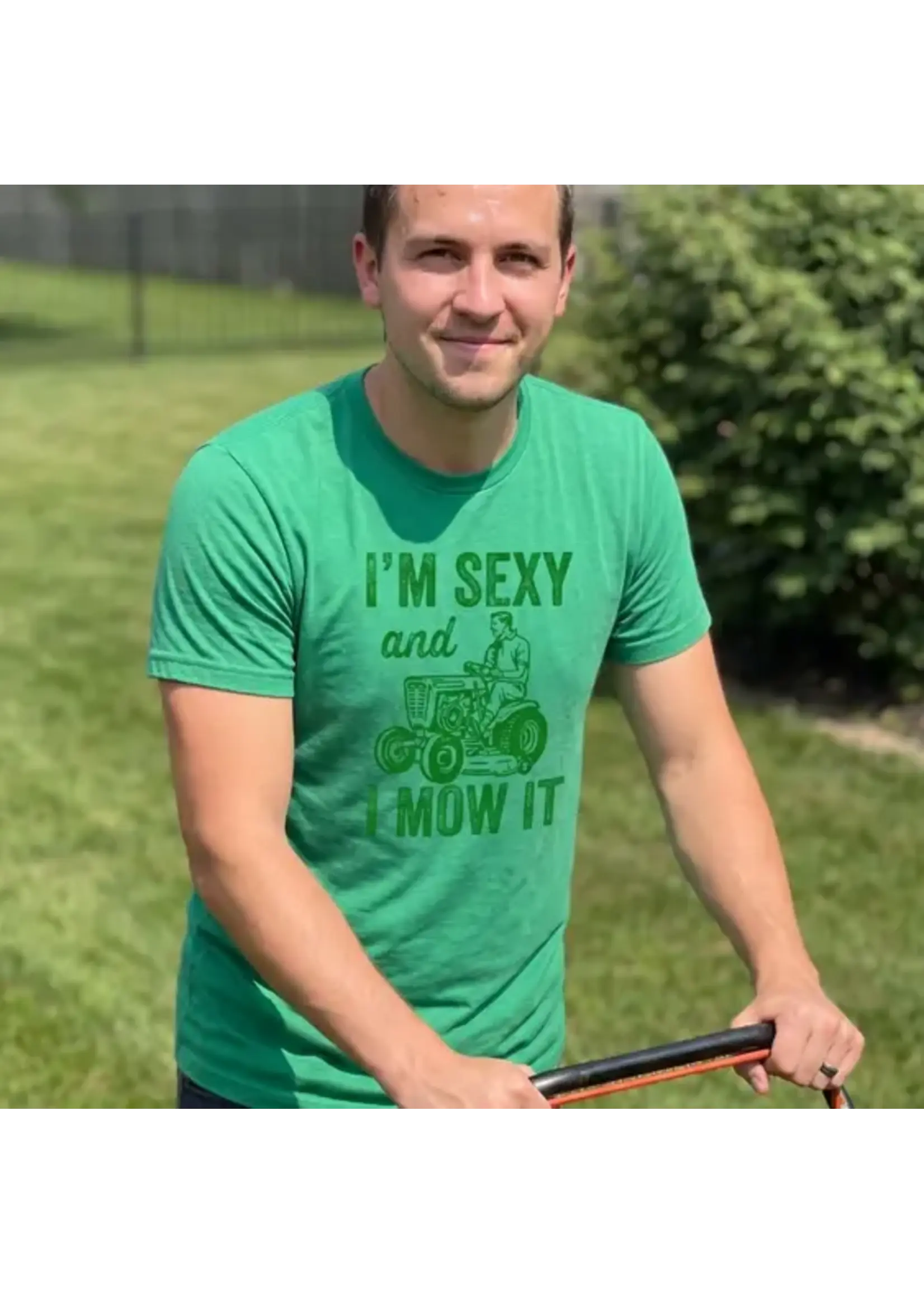 I'm Sexy and I Mow It
