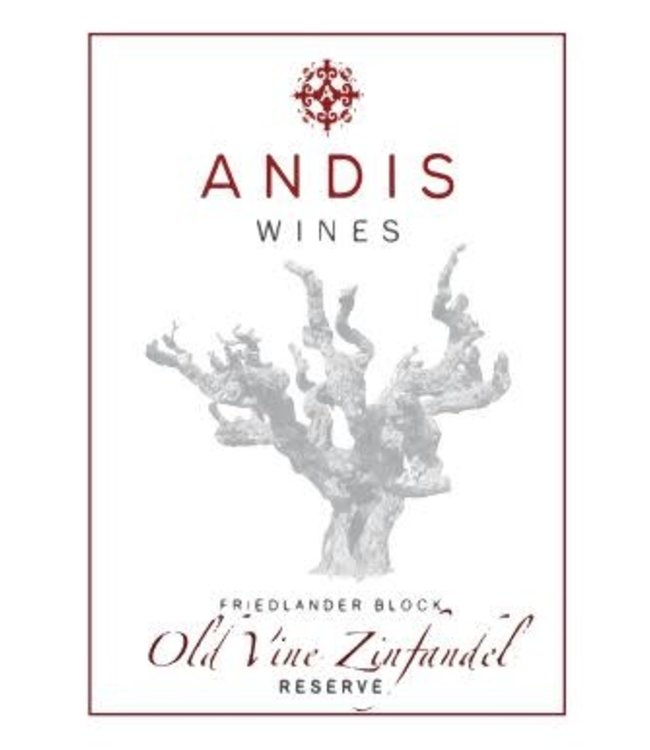 Andis Wines Old Vine Zinfandel "Friedlander Block"  Reserve 2019 Sierra Foothills