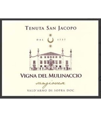 Tenuta San Jacopo Sangiovese "Mulinaccio" 2017 Val d'Arno di Sopra - Tuscany
