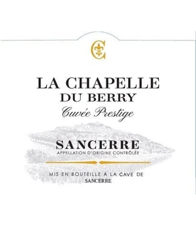 La Chapelle du Berry  Sancerre Cuvée Prestige 2021 Loire Valley