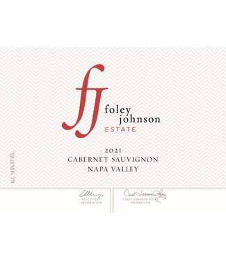 Foley Johnson " Rutherford" Cabernet Sauvignon 2018 Napa Foley Johnson " Estate" Cabernet Sauvignon 2021 Napa