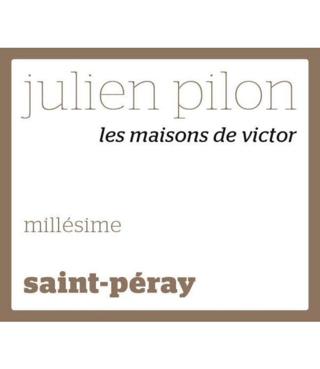 Julien Pilon Les Maison de Victor 2021 Saint Péray - Rhône Valley