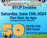 2nd Annual DiscaHolics Summer Slam BYOP Doubles Flex