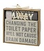 Primitives By Kathy Box Sign And Towel Set Toilet Paper