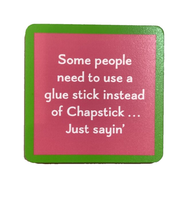 Drinks On Me Chapstick coaster