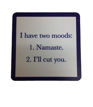 Drinks On Me Two moods coaster