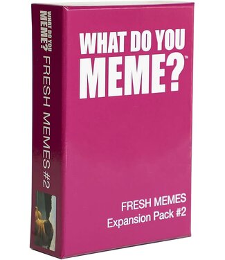 What Do You Meme? Fresh Memes What Do You Meme Expansion Pack 2