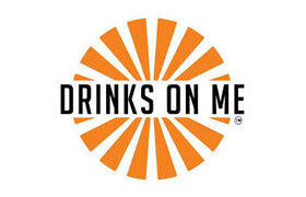 Drinks On Me