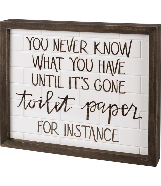 Primitives By Kathy Inset Box Sign  Toilet Paper