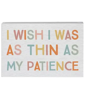 Thin As Patience Colorful