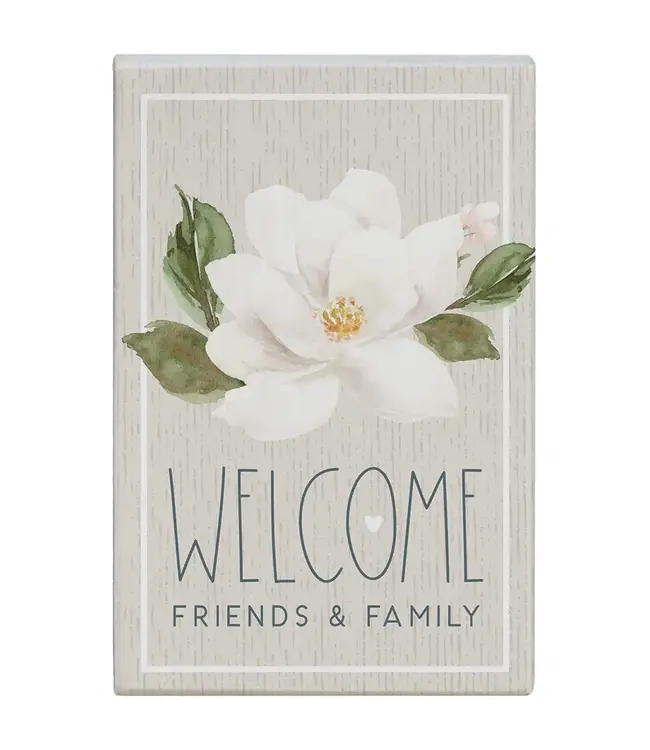 Welcome Friends Magnolia