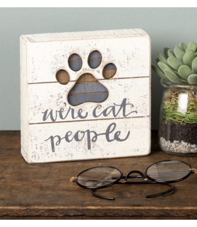 Primitives By Kathy Slat Box Sign - We're Cat People