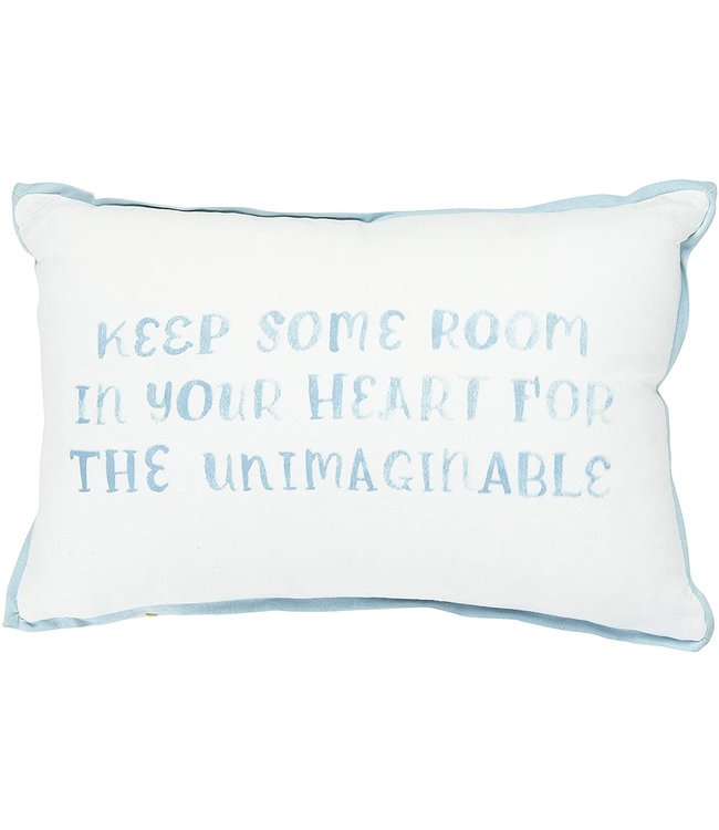 Creative Co-Op Cotton Printed Pillow "Keep Some Room In Your Heart For The Unimaginable"