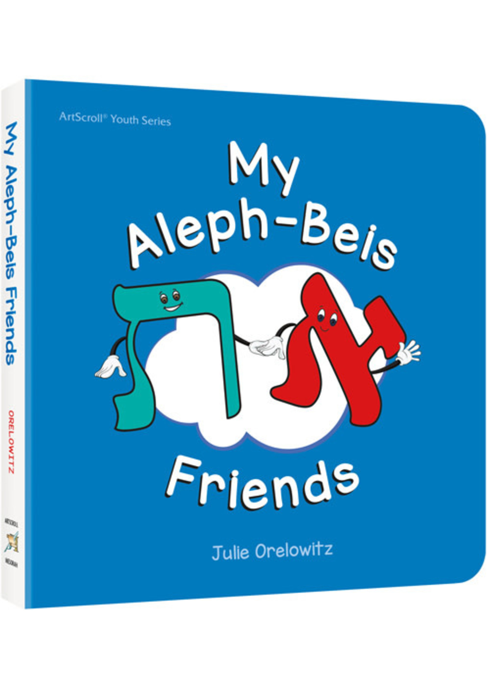 MY ALEPH-BEIS FRIENDS [JULIE ORELOWITZ]