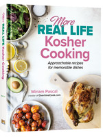 MORE REAL LIFE KOSHER COOKING - MIRIAM PASCAL