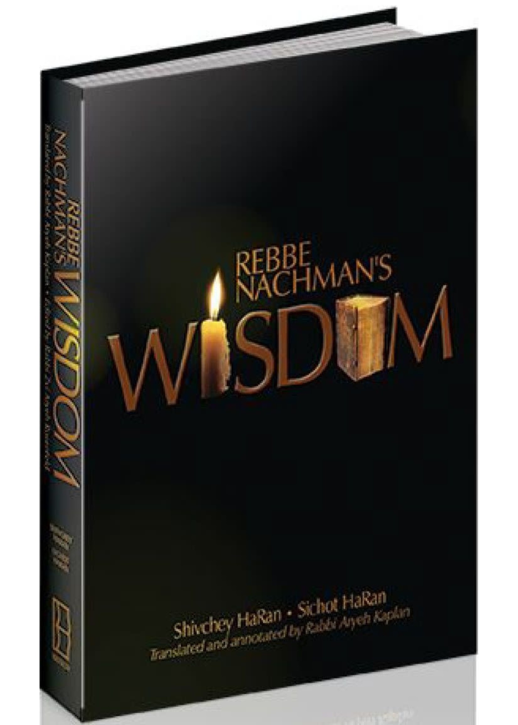 REBBE NACHMAN'S WISDOM