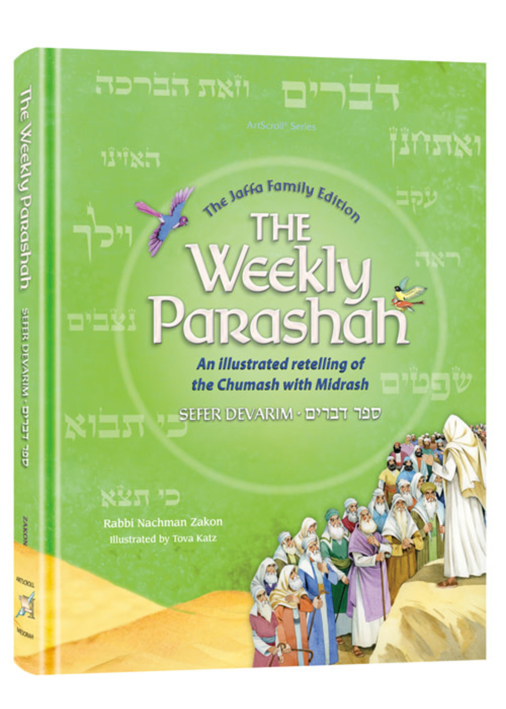 THE WEEKLY PARSHAH- DEVARIM