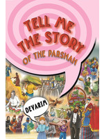 TELL ME THE STORY... DEVARIM