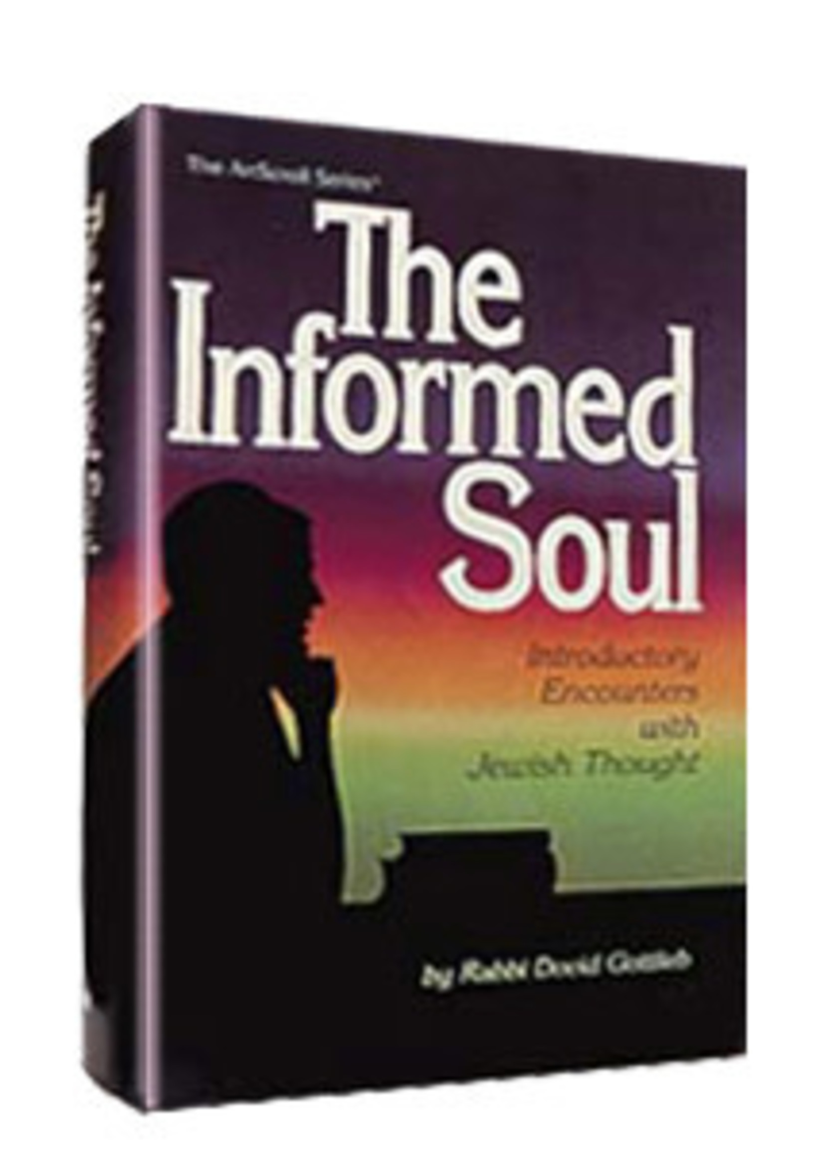 THE INFORMED SOUL