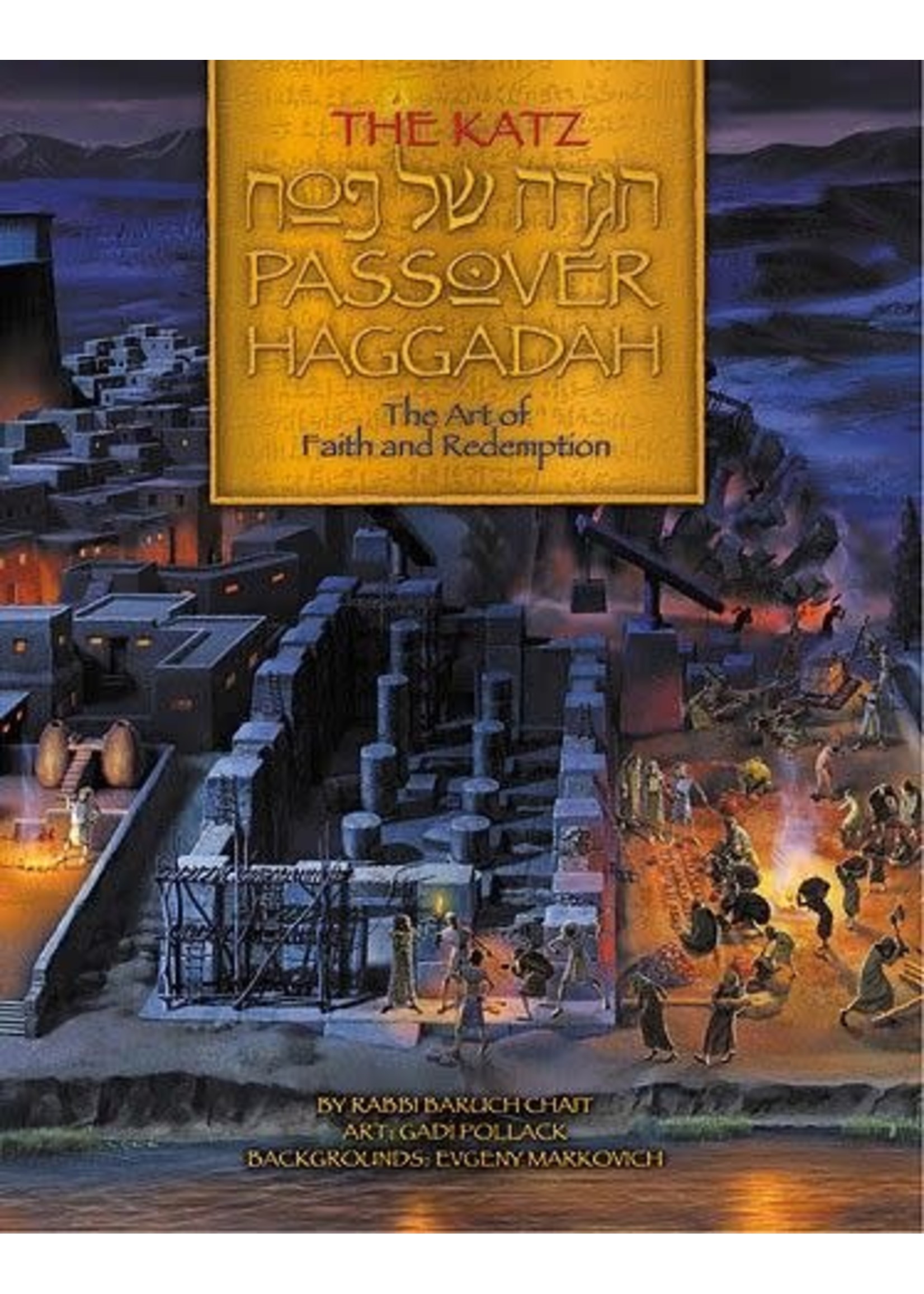THE KATZ PASSOVER HAGGADAH - GADI POLLACK