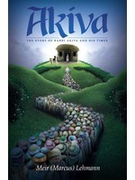 AKIVA - THE STORY OF RABBI AKIVA  AND HIS TIMES