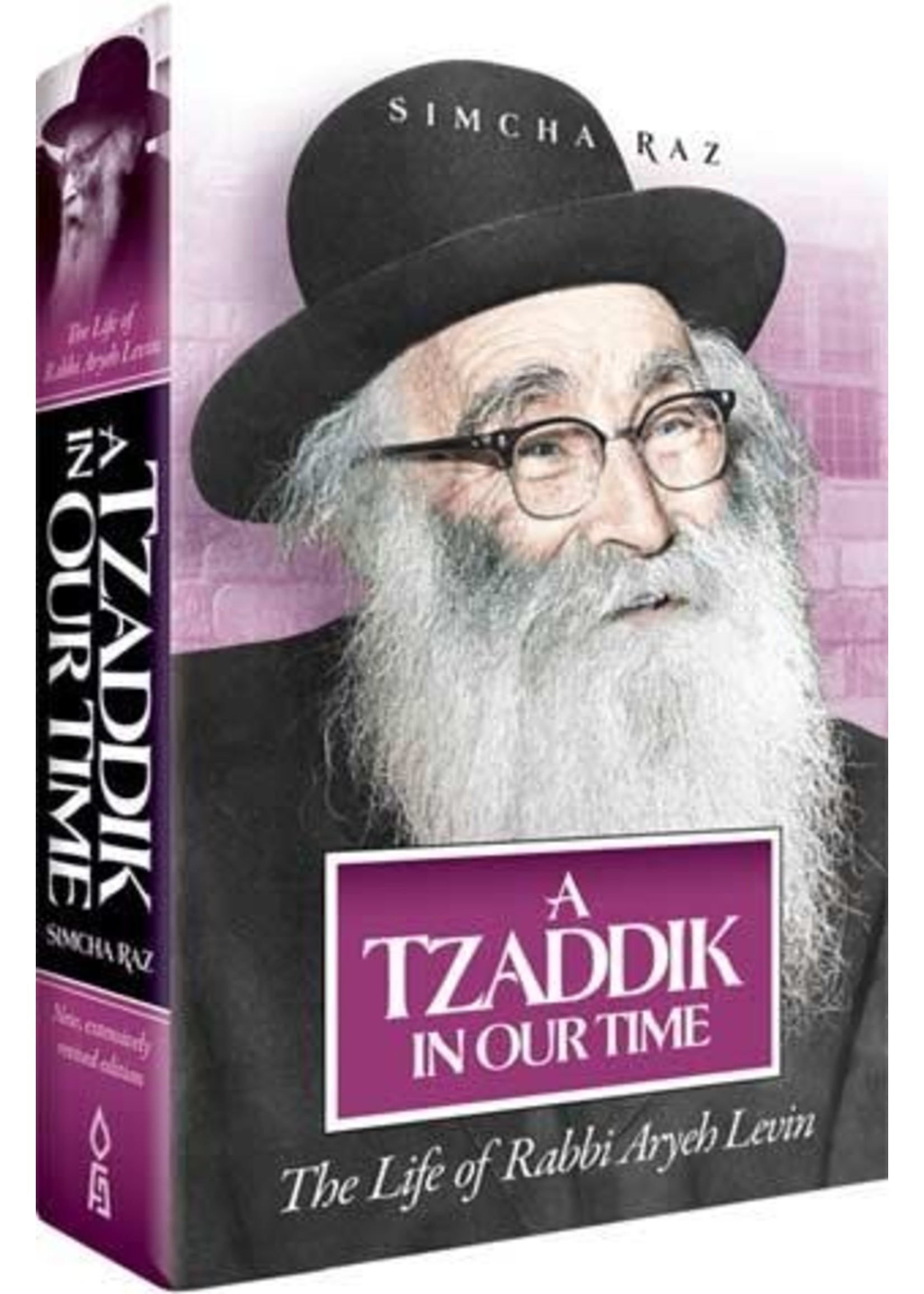 A TZADDIK IN OUR TIME