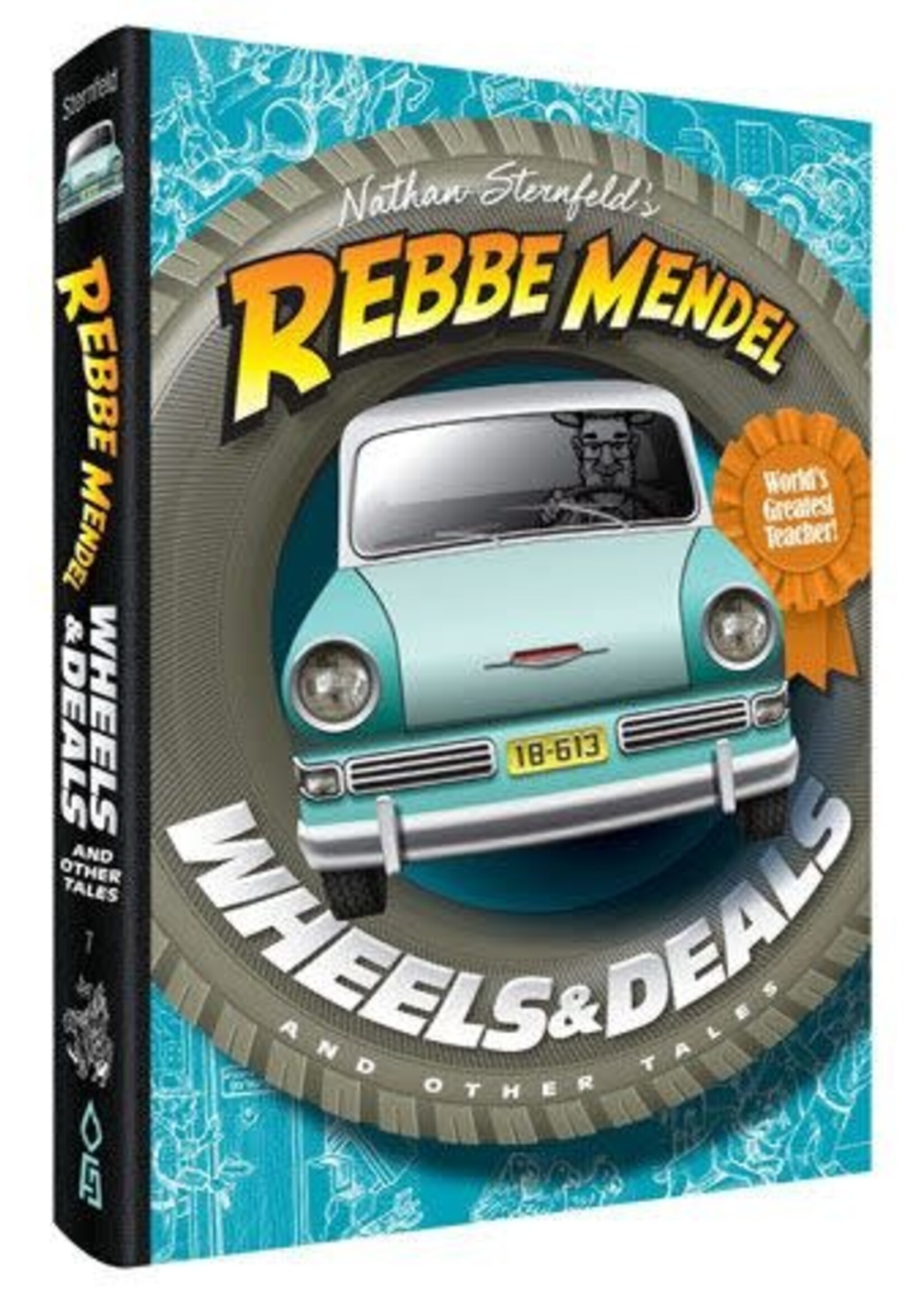 REBBE MENDEL #7 WHEELS & DEALS