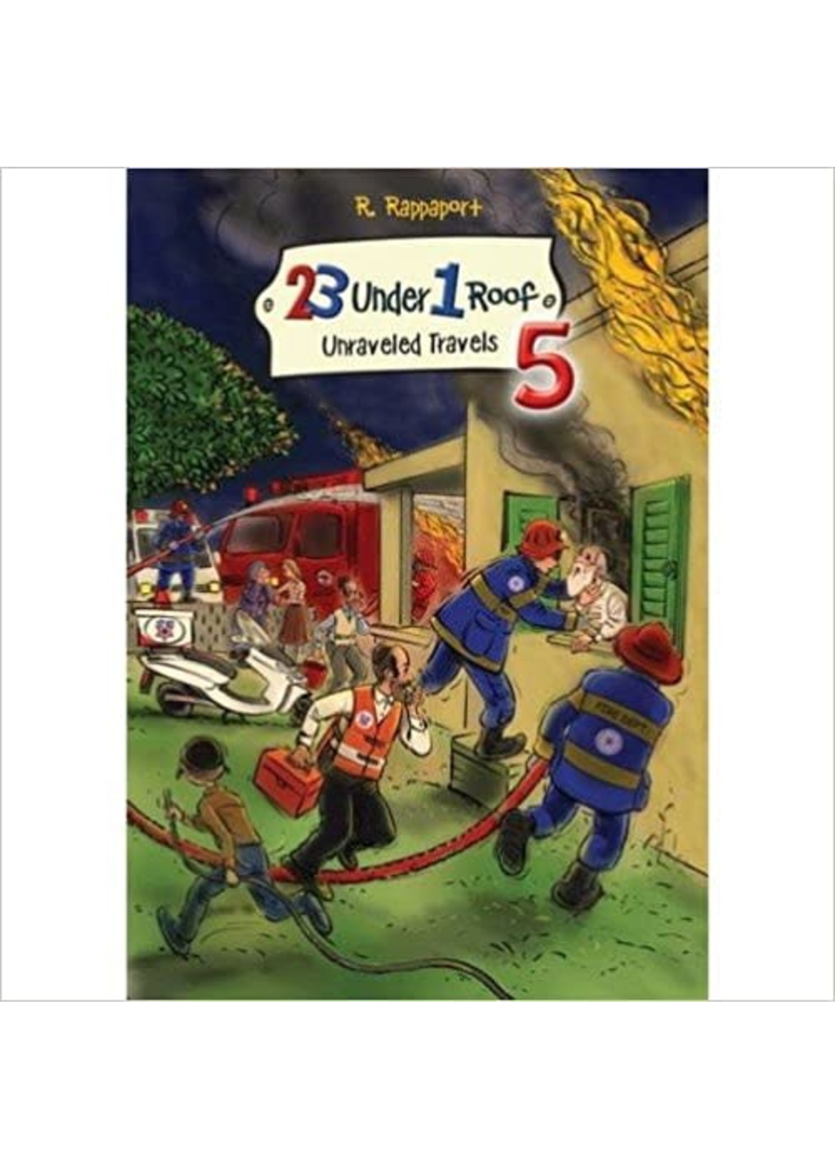 23 UNDER 1 ROOF #5 UNRAVELED TRAVELS