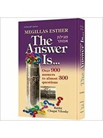 MEGILLAS ESTHER: THE ANSWER IS