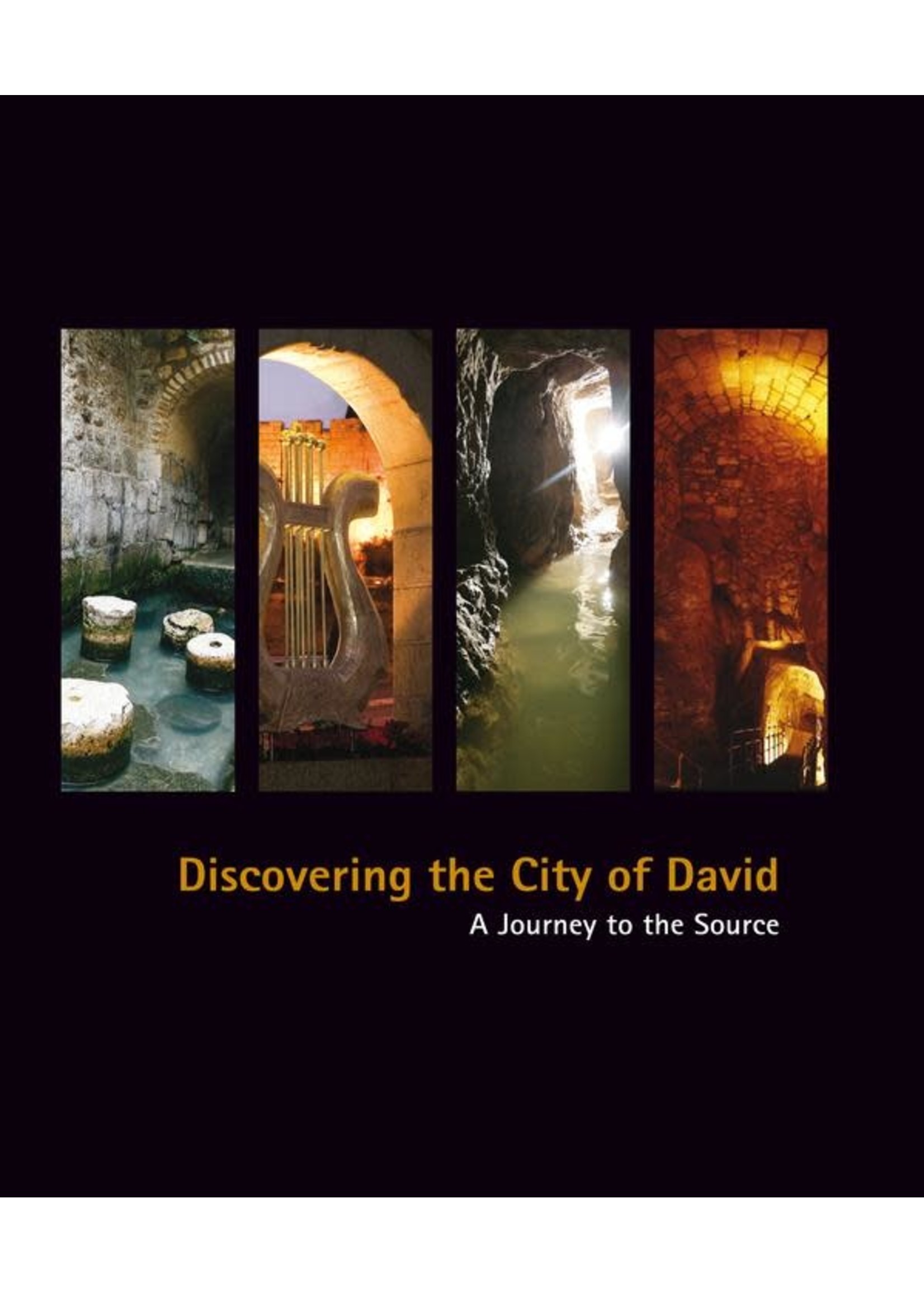 DISCOVERING THE CITY OF DAVID