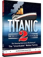 TITANIC 2- THE SECRET IS REVEALED