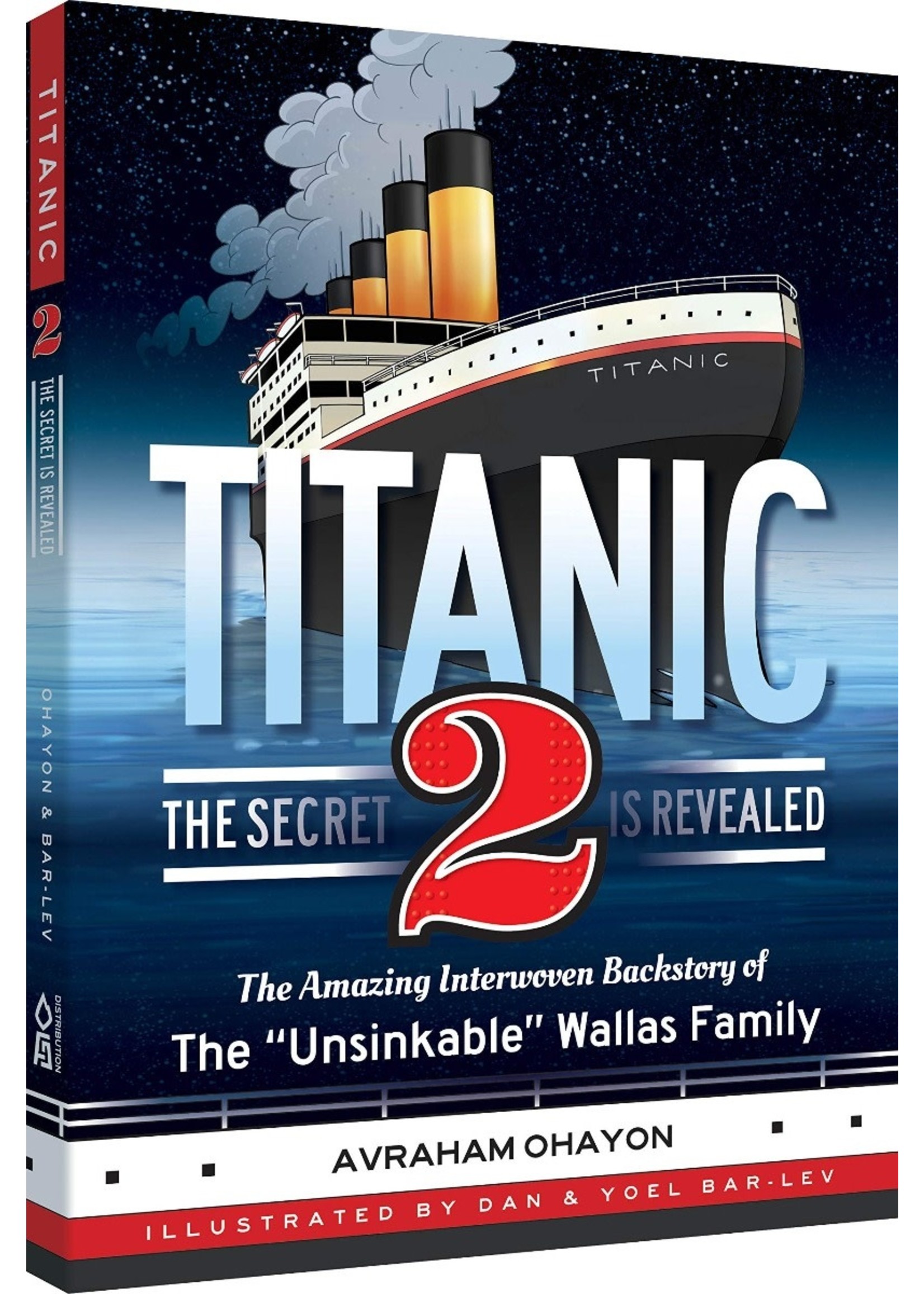 TITANIC 2- THE SECRET IS REVEALED