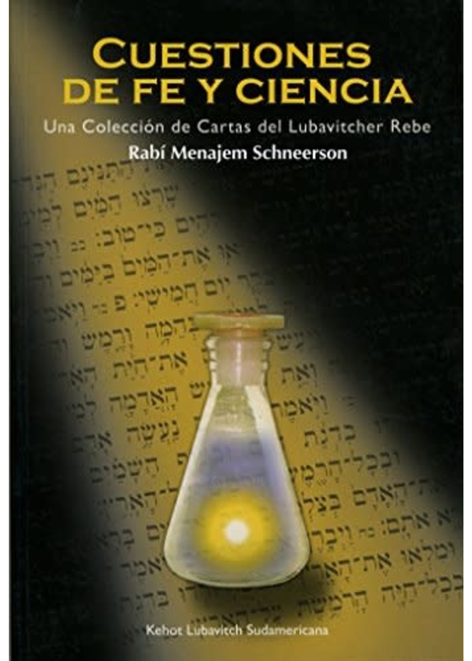 CUESTIONES DE FE Y CIENCIA - ISSUES OF FAITH AND SCIENCE