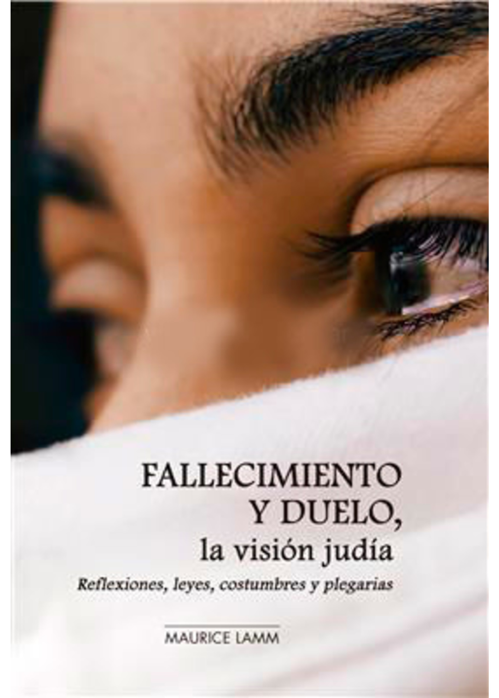 FALLECIMIENTO Y DUELO, LA VISION JUDIA