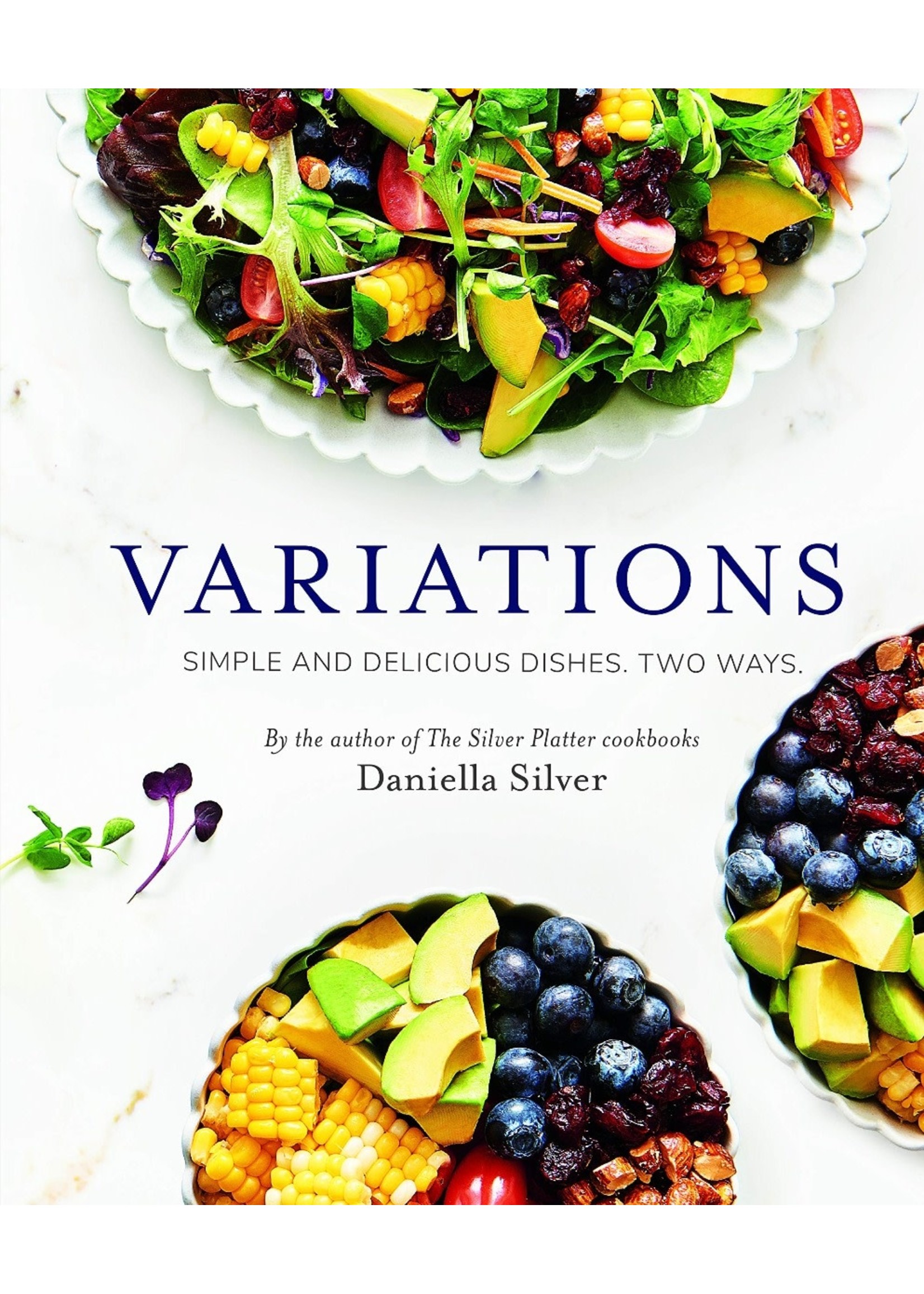 VARIATIONS -EACH DISH TWO WAYS